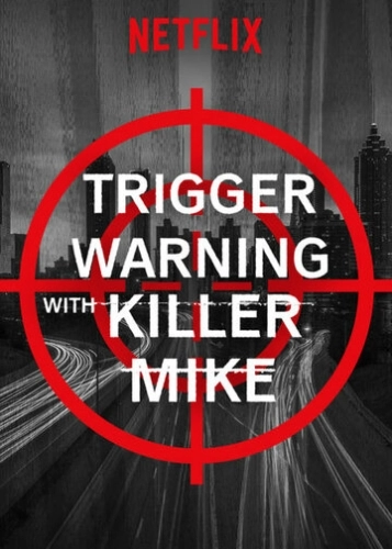 Триггер ворнинг с Киллером Майком (2019) онлайн
