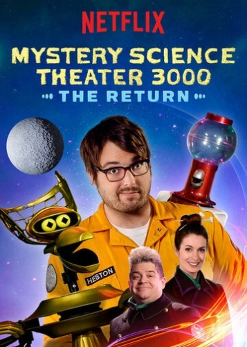Mystery Science Theater 3000: The Return (2017) онлайн