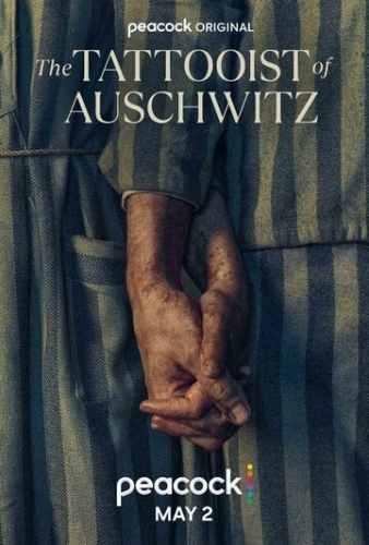 The Tattooist of Auschwitz (2024) смотреть онлайн